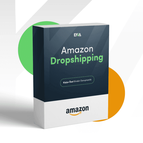 Amazon Dropshipping Birebir Danışmanlık