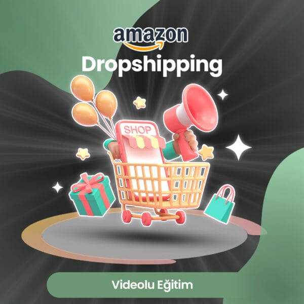 Amazon Dropshipping Eğitimi